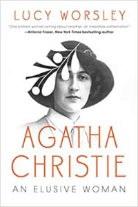 Cover of Agatha Christie An Elusive Woman by Lucy Worsley showing a portrait of Agatha Christie as a young woman